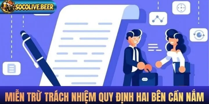 Miễn trừ trách nhiệm và điều khoản liên quan nghĩa vụ đôi bên